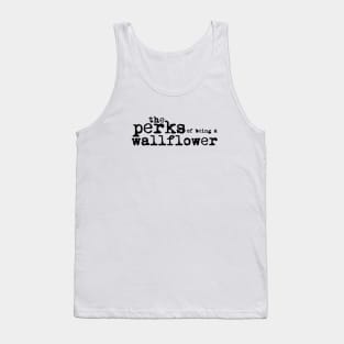 The perks of being a wallflower Tank Top